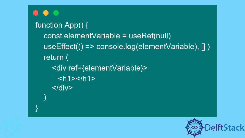 Sélectionnez les éléments DOM dans React Delft Stack